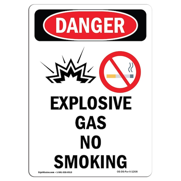 OSHA Sign, Explosive Gas No Smoking, 18in X 12in Plastic, 12" W, 18" L, Portrait, DS-P-1218-V-1208